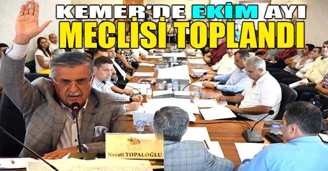KEMER BELEDİYESİ EKİM AYI MECLİSİ TOPLANDI