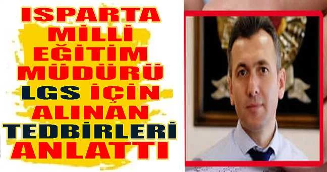 Milli Eğitim İl Müdürü Ömer Yılmaz, LGS için okullarda alınan tedbirleri anlattı