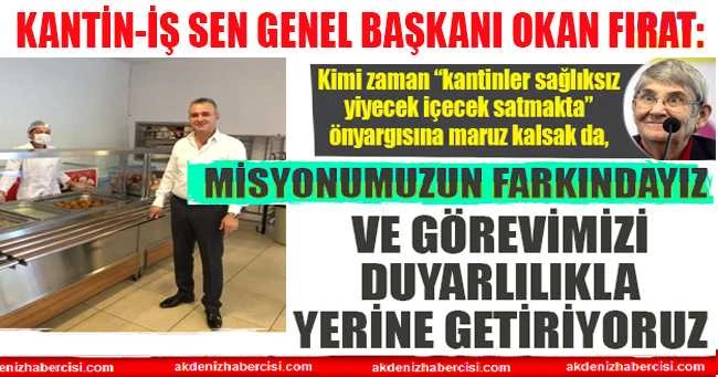 BAŞKAN OKAN: MİSYONUMUZUN FARKINDAYIZ