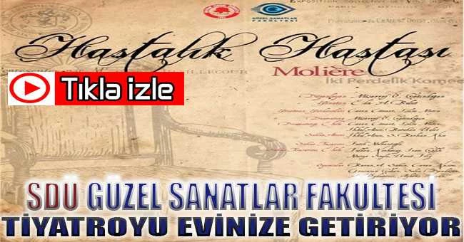 Bugün evden izleyebileceğiniz tiyatro oyunumuz: Hastalık Hastası