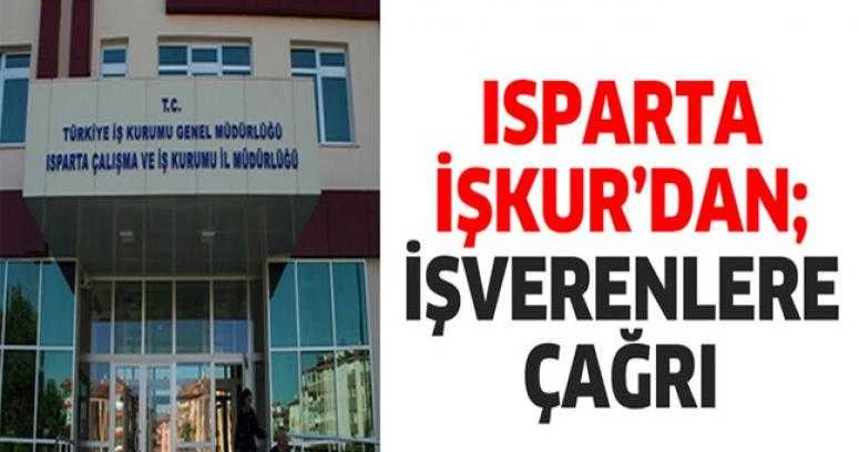 ISPARTA İŞKUR’DAN; İŞVERENLERE ÇAĞRI