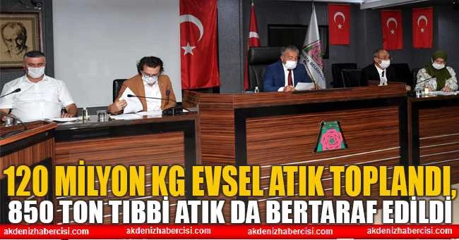 120 milyon kg evsel atık toplandı, 850 ton tıbbi atık da bertaraf edildi