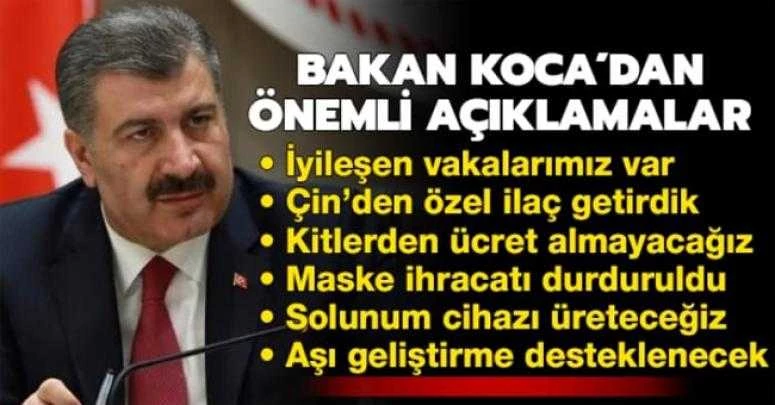BAKAN KOCA; ‘’İYİLEŞEN VAKALARIMIZ VAR’’