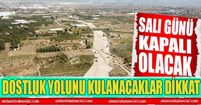 ISPARTA BURDUR DOSTLUK YOLU PATLAMALI KAZI ÇALIŞMASI İÇİN KAPALI OLACAK