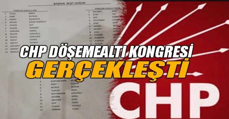 CHP DÖŞEMEALTI KONGRESİ GERÇEKLEŞTİ