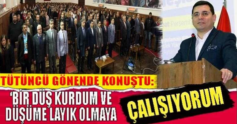 ‘Bir düş kurdum ve düşüme layık olmaya çalışıyorum.’