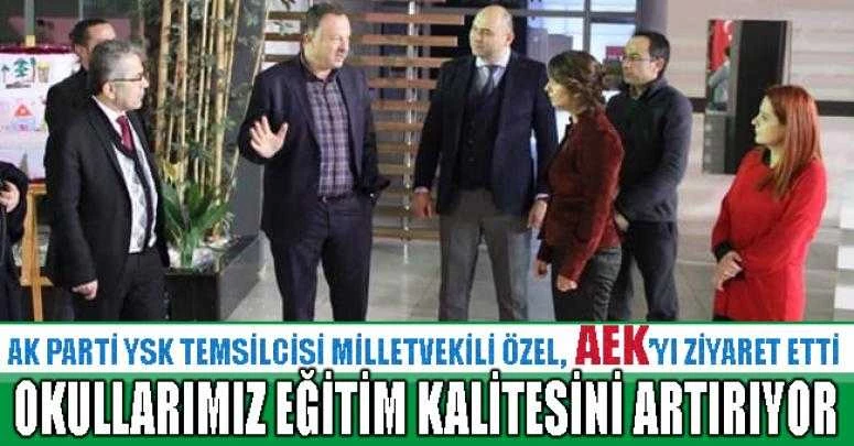 Özel: Okullarımız eğitim kalitesini artırıyor