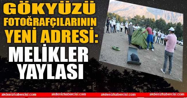 Gökyüzü fotoğrafçılarının yeni adresi: Melikler Yaylası