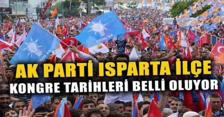 AK PARTİ ISPARTA İLÇE KONGRE TARİHLERİ BELLİ OLUYOR