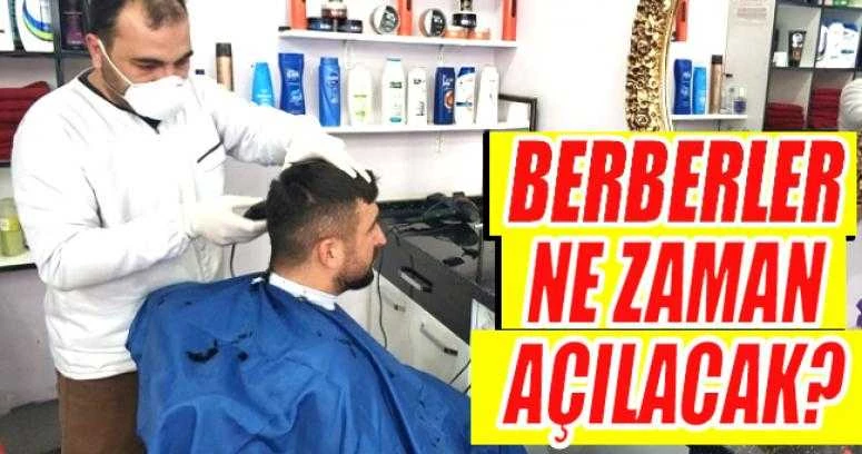 Berberler hangi tarihte açılacak?