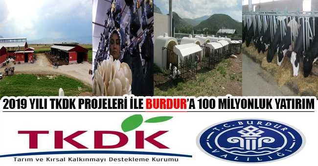 2019 YILI TKDK PROJELERİ İLE BURDUR’A 100 MİLYONLUK YATIRIM