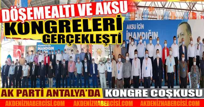 AKSU VE DÖŞEMEALTI 5. OLAĞAN KONGRELERİ GERÇEKLEŞTİ