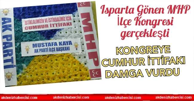 Isparta Gönen MHP İlçe Kongresi gerçekleşti...