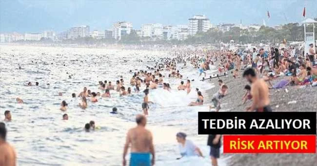 TEDBİR AZALIYOR RİSK ARTIYOR