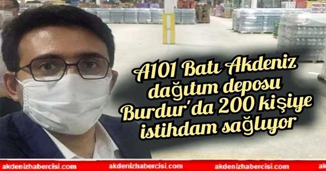 A101 Batı Akdeniz dağıtım deposu Burdur