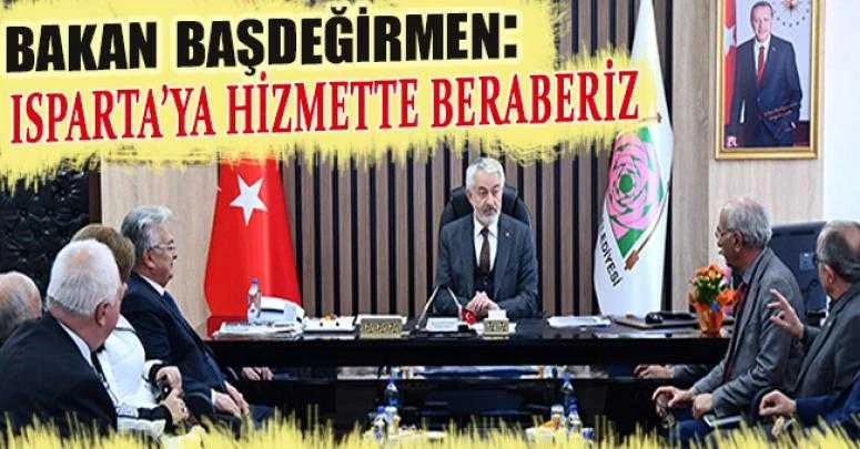 BAŞKAN BAŞDEĞİRMEN: ISPARTA’YA HİZMETTE BERABERİZ