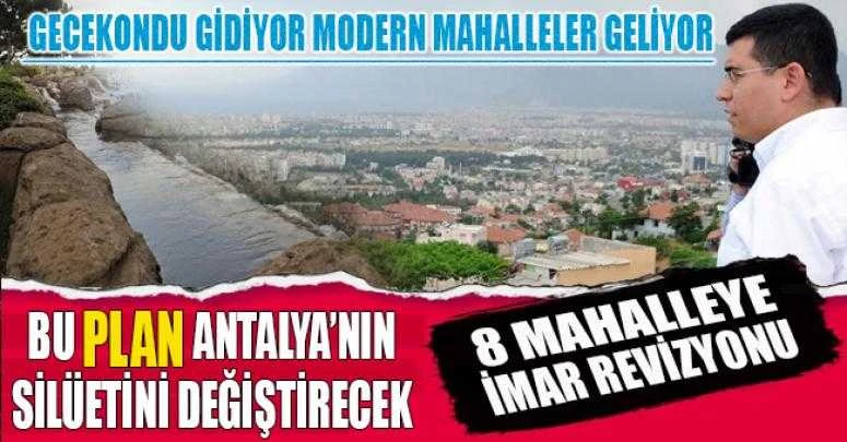 Bu plan Antalya’nın silüetini değiştirecek