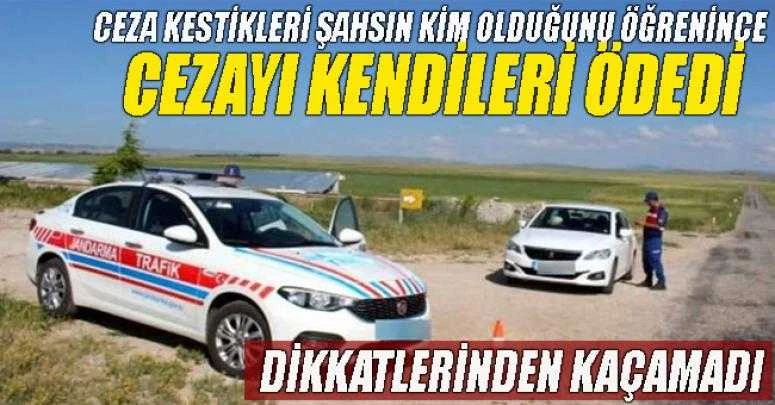 CEZA KESTİKLERİ ŞAHSIN KİM OLDUĞUNU ÖĞRENİNCE CEZAYI KENDİLERİ ÖDEDİ