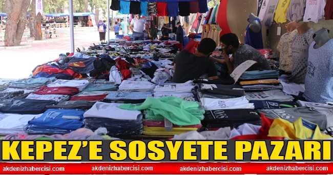 Kepez’e sosyete pazarı