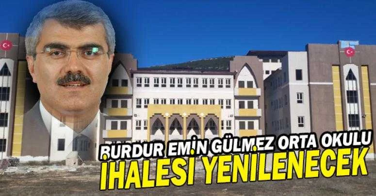 EMİN GÜLMEZ ORTA OKULU İHALESİ YENİLENECEK