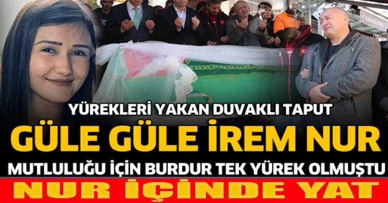 ELVEDA İREM NUR İÇİNDE YAT