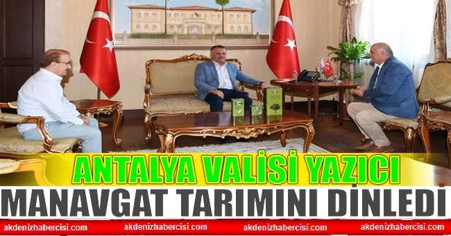 Vali Yazıcı, Manavgat tarımını dinledi