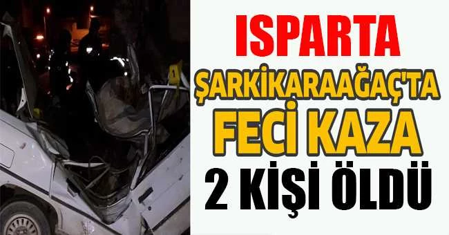 ISPARTA ŞARKİKARAAĞAÇ