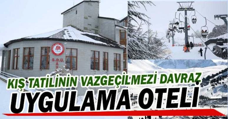 Kış Tatilinin Vazgeçilmezi Davraz Uygulama Oteli