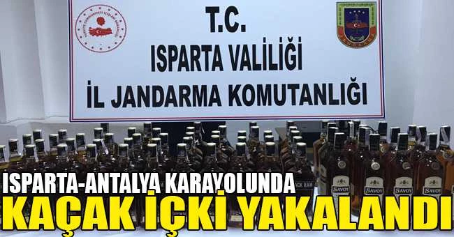 ISPARTA ANTALYA KARAYOLUNDA KAÇAK İÇKİ YAKALANDI