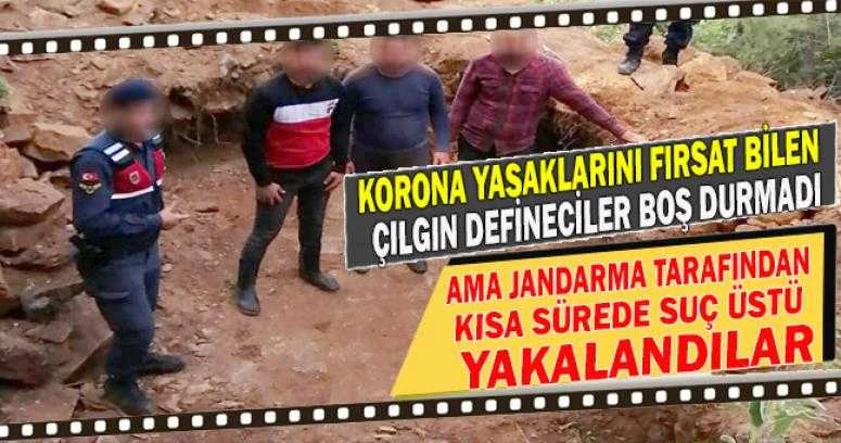 Sokağa çıkma kısıtlamasını fırsat bilen defineciler jandarmaya yakalandı
