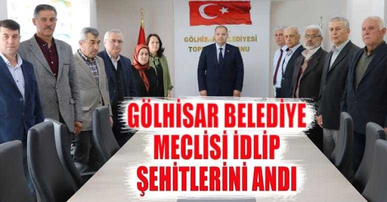 GÖLHİSAR BELEDİYE MECLİSİ İDLİP ŞEHİTLERİNİ ANDI