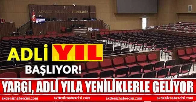 YARGI, ADLİ YILA YENİLİKLERLE GELİYOR