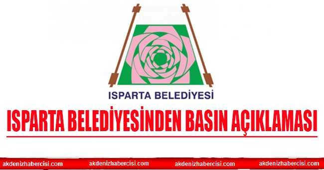 ISPARTA BELEDİYESİNDEN BASIN AÇIKLAMASI
