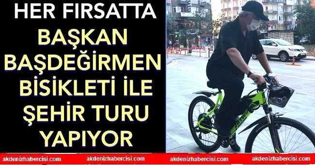 BAŞKAN BAŞDEĞİRMENİN BİSİKLET ALIŞKANLIĞI DEVAM EDİYOR
