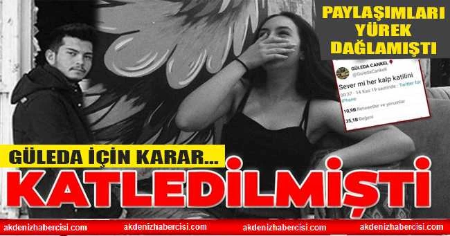Eski erkek arkadaşı tarafından hunharca katledilen Güleda için karar yarın! Paylaşımları yürekleri dağlamıştı...