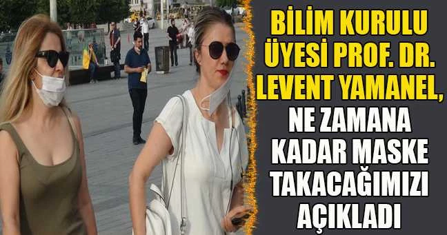 Ne zamana kadar maske takacağız? Bilim Kurulu üyesi tarih verdi