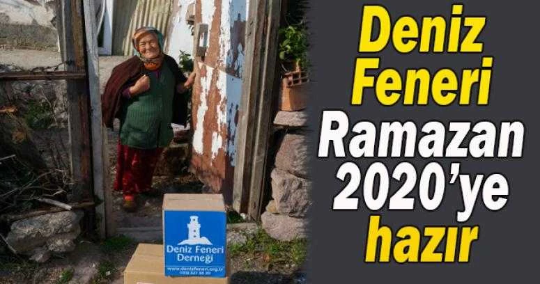Deniz Feneri Ramazan 2020’ye hazır…