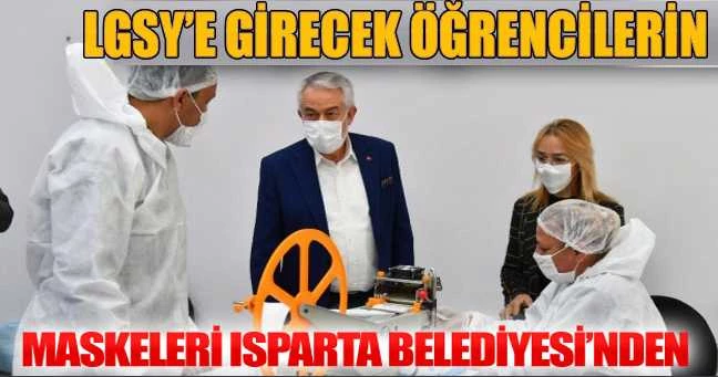 LGS’ye girecek öğrencilerin maskeleri Isparta Belediyesi’nden