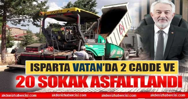 Isparta Vatan’da 2 cadde ve 20 sokak asfaltlandı