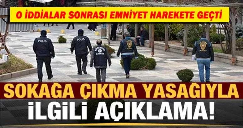 İddialar sonrası Emniyet