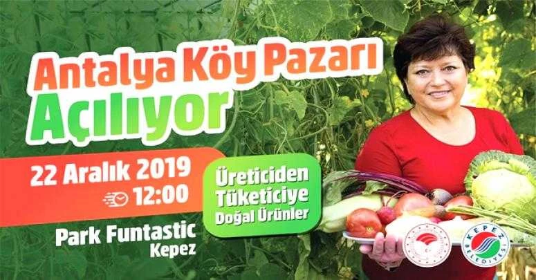 Antalya’nın köy pazarı Kepez’de açılıyor