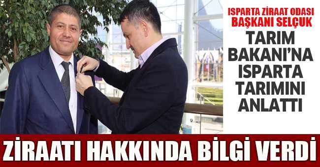 TARIM BAKANI’NA ISPARTA TARIMINI ANLATTI