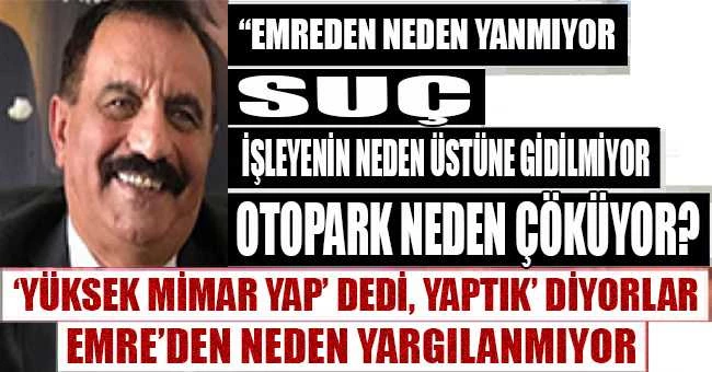 Kabalak, “emreden neden yanmıyor