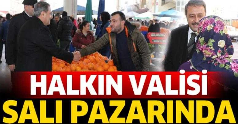 HALKIN VALİSİ SALI PAZARINDA