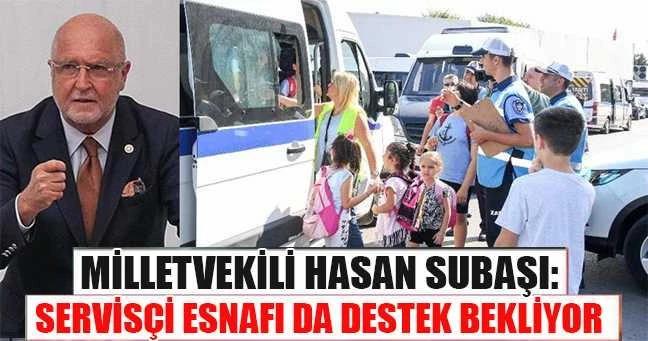 Servisçi esnafı da destek bekliyor