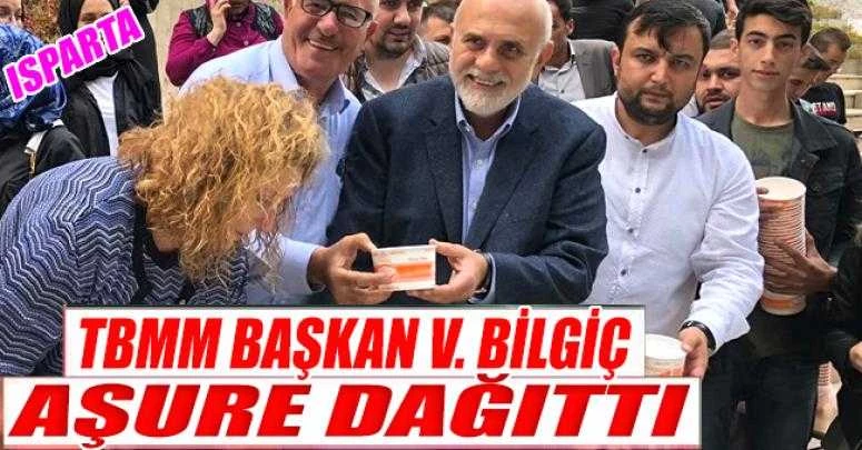TBMM BAŞKAN VEKİLİ BİLGİÇ ISPARTA
