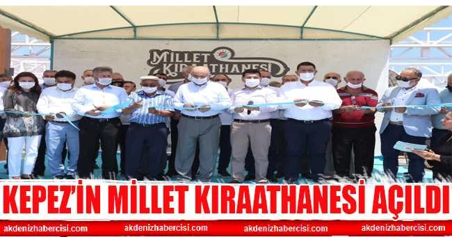 Kepez’in Millet Kıraathanesi açıldı