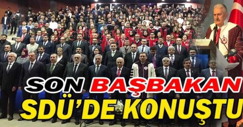 SON BAŞBAKAN BİNALİ YILDIRIM SDÜ