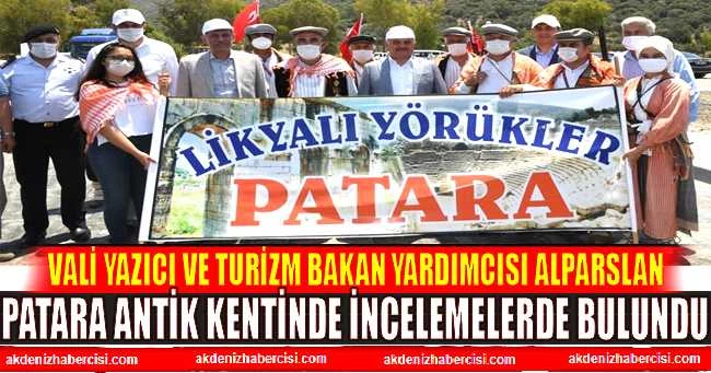 VALİ YAZICI PATARA ANTİK KENTİNDE İNCELEMELERDE BULUNDU