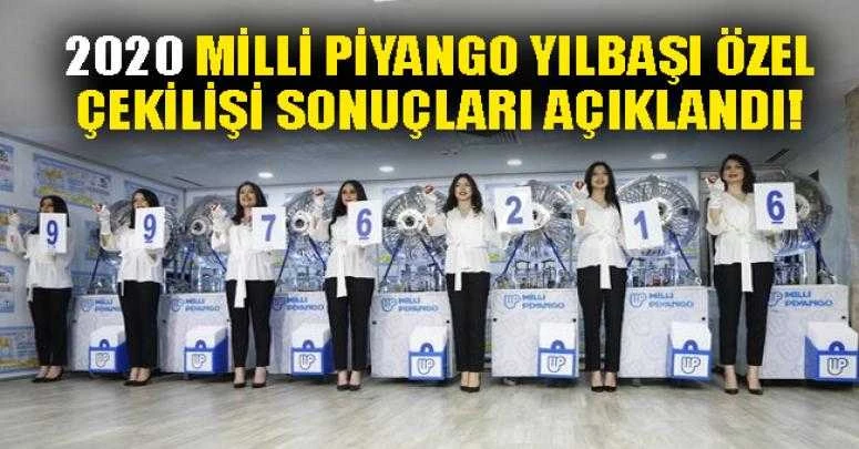 2020 Milli Piyango yılbaşı özel çekilişi sonuçları açıklandı!